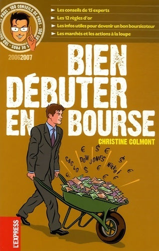 Bien débuter en bourse 2006-2007 - Christine Colmont - Livre