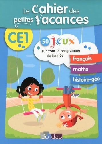 Livrenpoche : Le cahier des petites vacances CE1 - Collectif - Livre