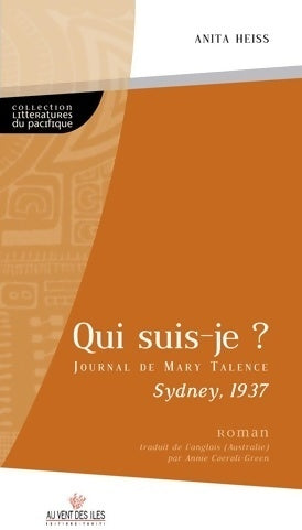 Livrenpoche : Qui suis-je ? journal de Mary Talence Sydney 1937 - Anita Heiss - Livre