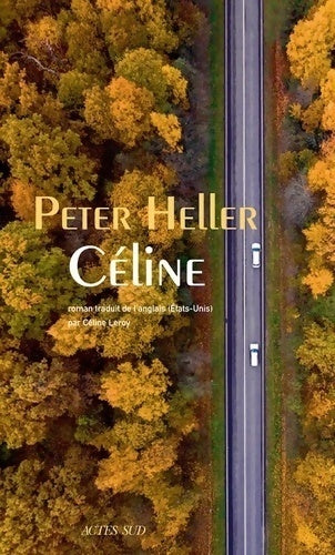 Livrenpoche : Céline - Peter Heller - Livre