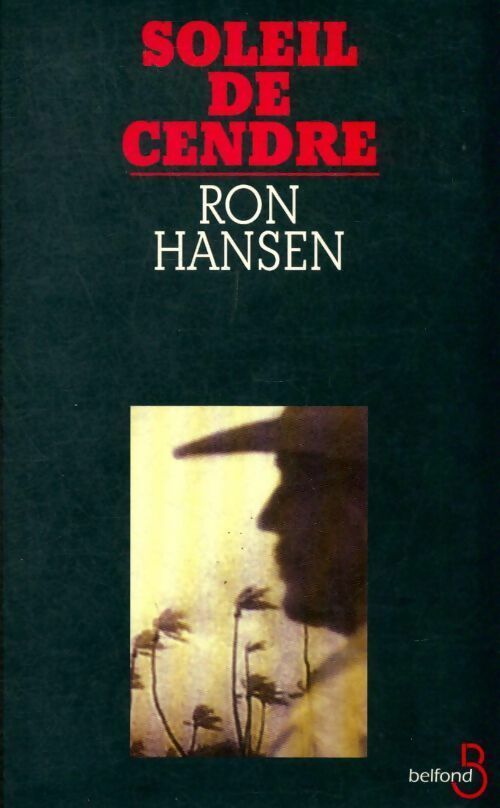 Livrenpoche : Soleil de cendre - Ron Hansen - Livre