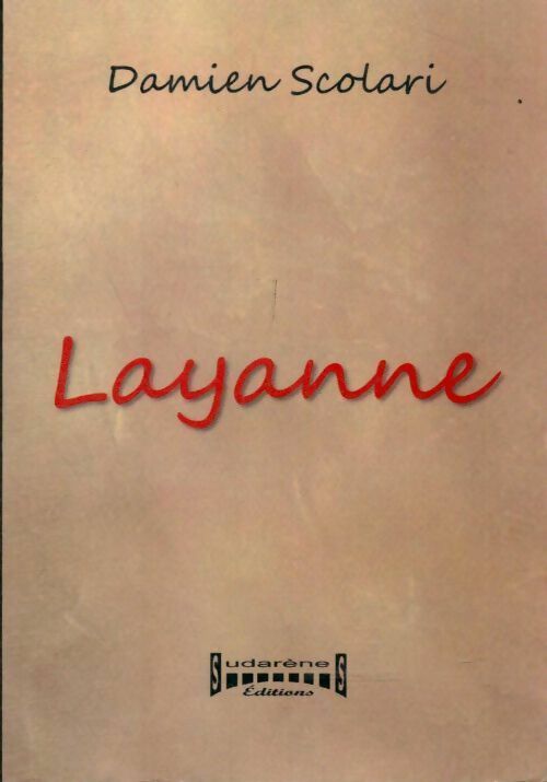 Livrenpoche : Layanne un rêve d'amour - Damien Scolari - Livre