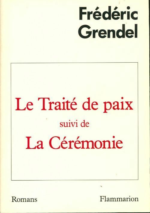 Livrenpoche : Le traité de paix / La cérémonie - Frédéric Grendel - Livre