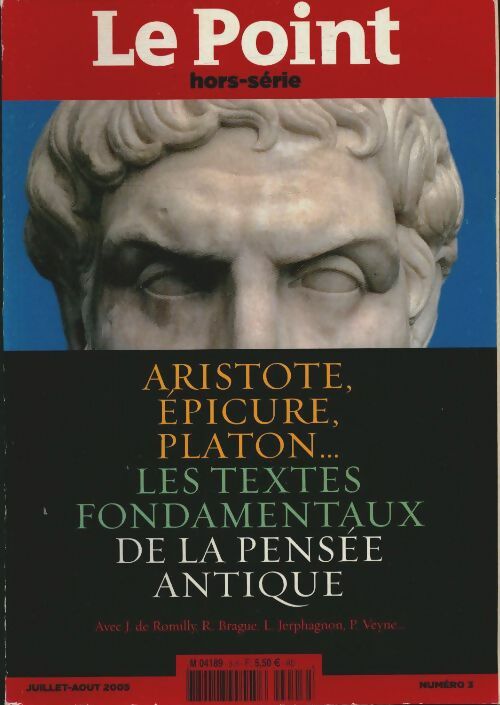 Livrenpoche : Le Point Hors-Série n°3 : Les textes fondamentaux de la pensée antique - Collectif - Livre