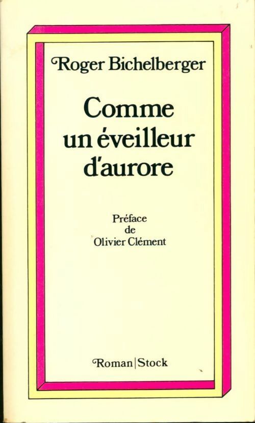Livrenpoche : Comme un éveilleur d'aurore - Roger Bichelberger - Livre