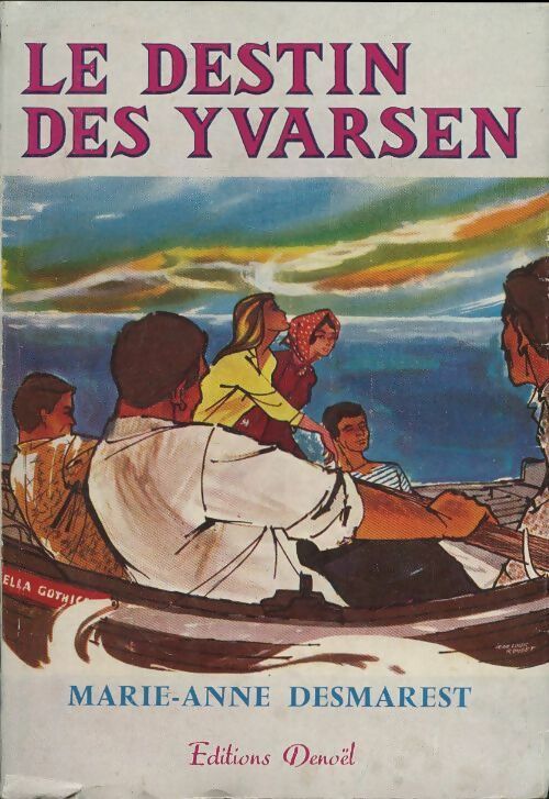 Livrenpoche : Le cycle de torrents Tome V : Le destin des Yvarsen - Marie-Anne Desmarest - Livre