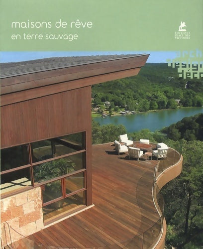 Livrenpoche : Maisons de rêve en terre sauvage - Collectif - Livre