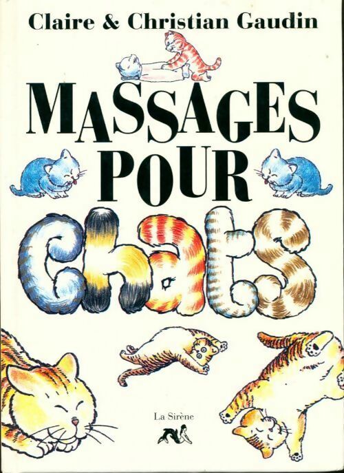 Livrenpoche : Massages pour chats et pour leurs maîtres - Claire Gaudin - Livre