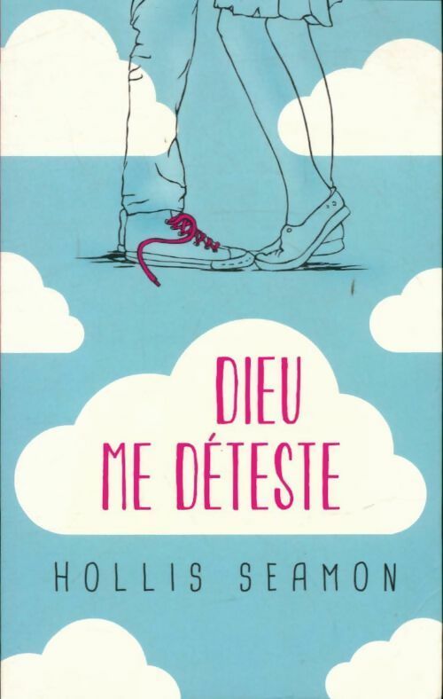 Livrenpoche : Dieu me déteste - Hollis Seamon - Livre