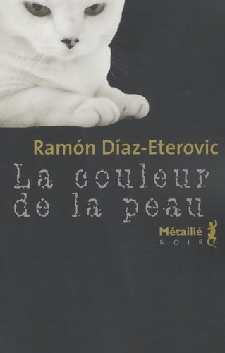 Livrenpoche : La couleur de la peau - Ramon Diaz-Eterovic - Livre