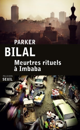 Livrenpoche : Meurtres rituels à Imbaba - Parker Bilal - Livre