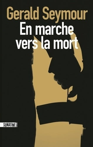 Livrenpoche : En marche vers la mort - Gerald Seymour - Livre