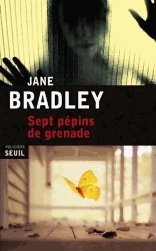 Livrenpoche : Sept pépins de grenade - Jane Bradley - Livre