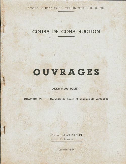 Livrenpoche : Cours de construction : Ouvrages additif au tome II chapitre VI - Colonel Kienlin - Livre