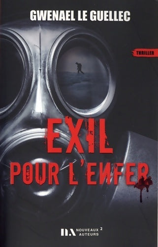 Livrenpoche : Exil pour l'enfer - Gwenael Le Guellec - Livre