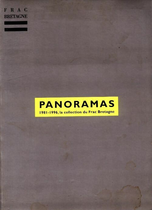 Livrenpoche : Panoramas 1981-1996, la collection du Frac Bretagne - Collectif - Livre