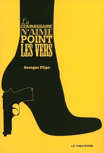 Livrenpoche : La commissaire n'aime point les vers - Georges Flipo - Livre