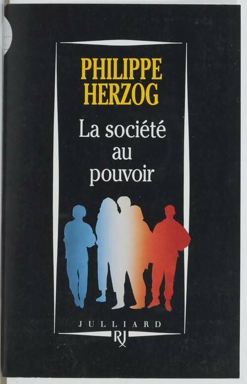 Livrenpoche : Société au pouvoir - Philippe Herzog - Livre