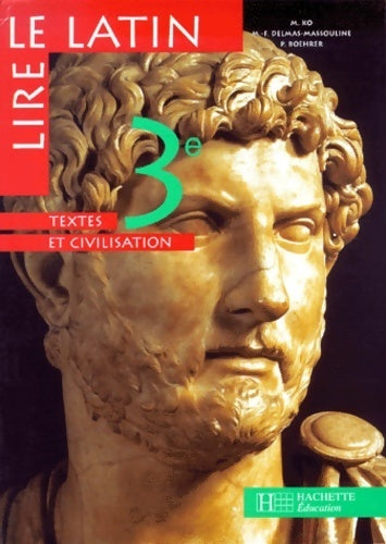 Livrenpoche : Lire le latin 3e. Edition 1998 intégrale - Ko - Livre