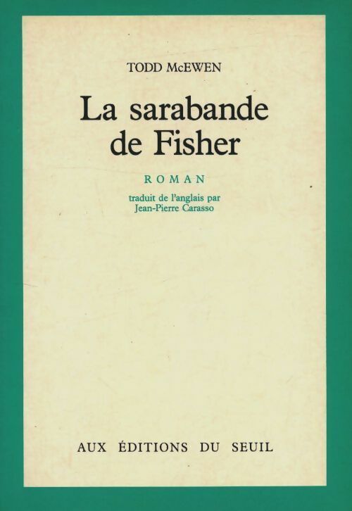 Livrenpoche : La sarabande de fisher - Todd Mcewen - Livre