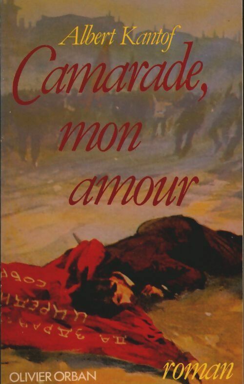Livrenpoche : Camarade, mon amour - Albert Kantof - Livre