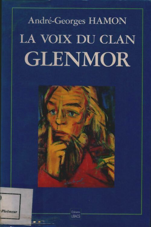 Livrenpoche : La voix du clan Glenmor - André-Georges Hamon - Livre