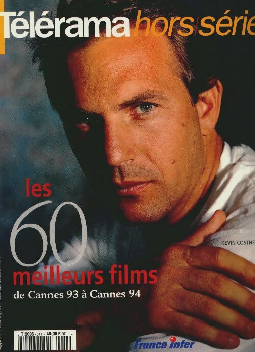 Livrenpoche : Télérama hors-série n°51 : Les 60 meilleurs films de Cannes 93 à Cannes 94 - Collectif - Livre