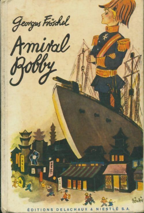 Livrenpoche : Amiral Bobby - Georges Fröschel - Livre