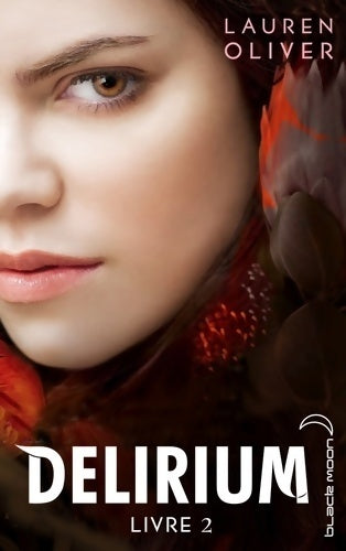 Livrenpoche : Delirium Tome II : Pandemonium - Lauren Oliver - Livre