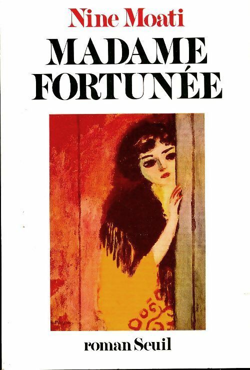 Madame Fortunée - Nine Moati - Livre