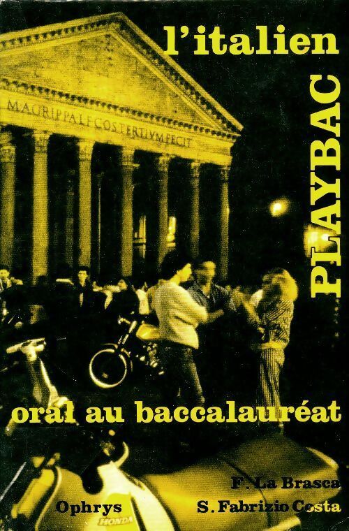 Livrenpoche : L'italien, oral au baccalauréat - Brasca Frank La - Livre