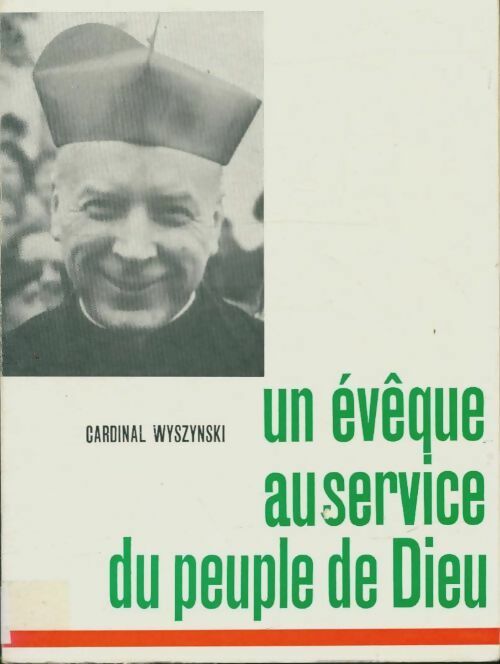 Livrenpoche : Un évêque au service du peuple de Dieu - Cardinal Wiszinski - Livre