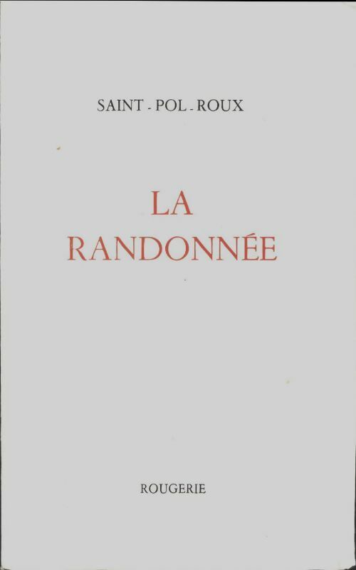 Livrenpoche : La randonnée - Saint-Pol-Roux - Livre