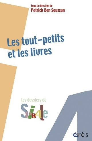 Livrenpoche : Les tout-petits et les livres - Patrick Ben Soussan - Livre