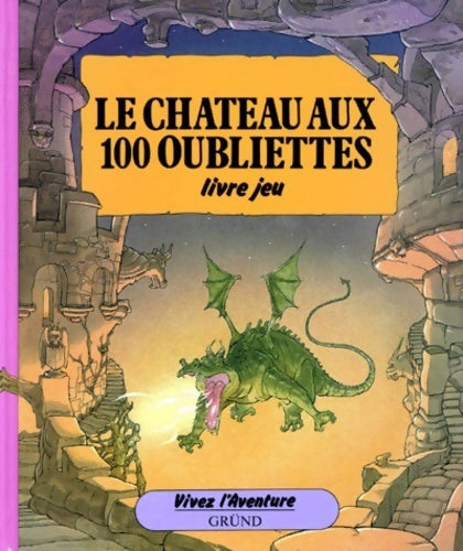 Livrenpoche : Le château aux 100 oubliettes - Patrick Burston - Livre