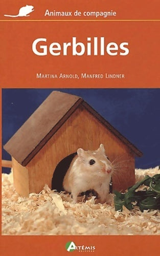 Livrenpoche : Gerbilles - Martina Arnold - Livre