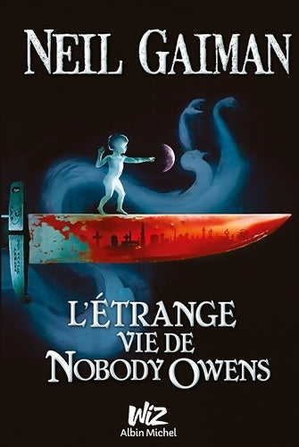 L'étrange vie de Nobody Owens - Neil Gaiman - Livre