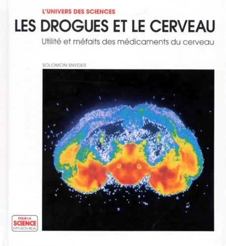 Livrenpoche : L'univers des sciences - Solomon Snyder - Livre