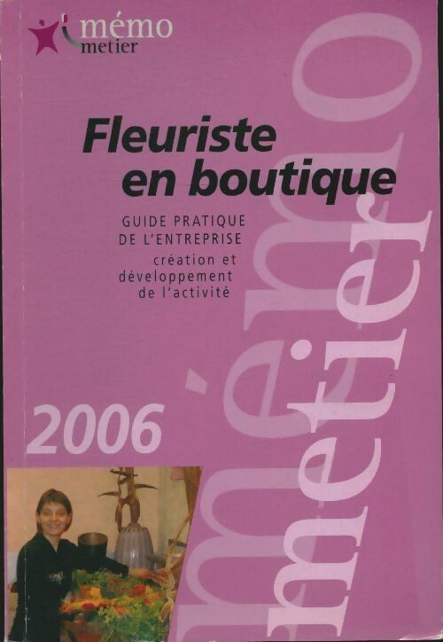 Livrenpoche : Fleuriste en boutique - Pierre Granger - Livre