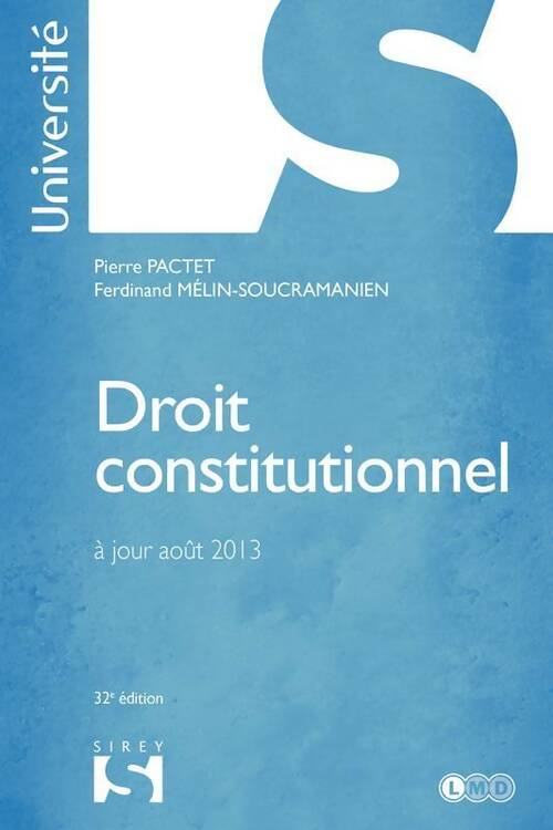 Livrenpoche : Droit constitutionnel - Ferdinand Melin-Soucramanien - Livre