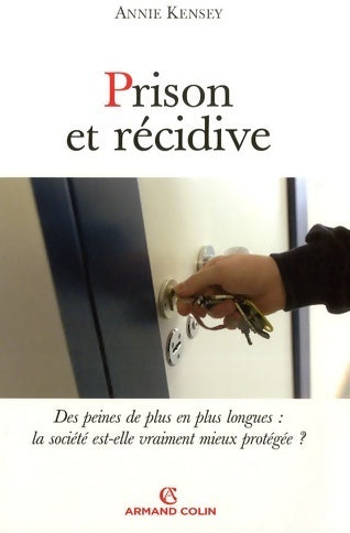 Livrenpoche : Prison et récidive - Annie Kensey - Livre