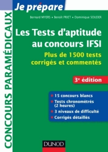 Livrenpoche : Les tests d'aptitude au concours IFSI - 3e éd. - plus de 1500 tests corrigés et commentés : Plus de 1500 tests corrigés et commentés - Bernard Myers - Livre