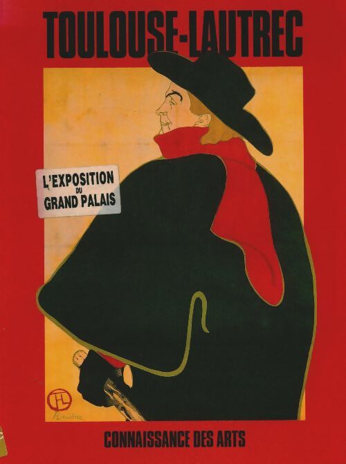 Livrenpoche : Connaissance des arts hors-série : Toulouse-Lautrec - Collectif - Livre