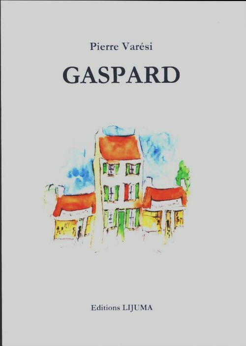 Livrenpoche : Gaspard - Pierre Varesi - Livre