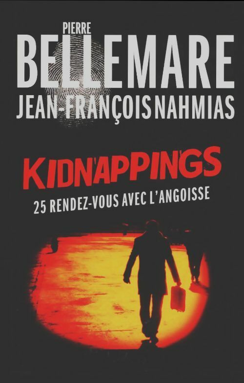 Livrenpoche : Kidnappings - Jean-François Nahmias - Livre