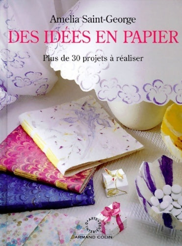 Livrenpoche : Arts d'intérieurs - Amélia Saint-George - Livre