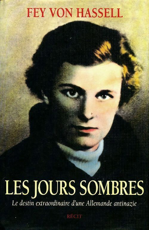 Livrenpoche : Les jours sombres - Fey Von Hassell - Livre