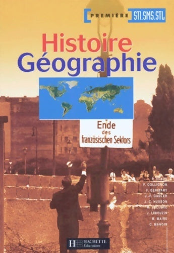 Livrenpoche : Histoire-géographie 1ère STI, SMS, STL - Collectif - Livre