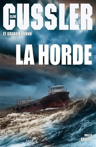 Livrenpoche : La horde : Thriller traduit de langlais par jean rosenthal - Clive Cussler - Livre