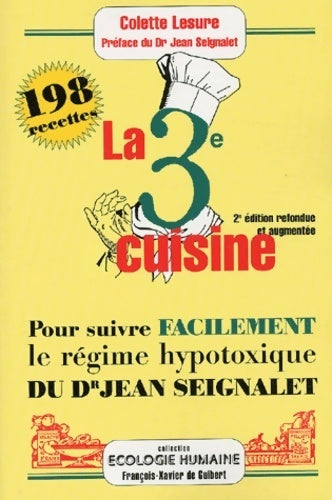 Livrenpoche : La 3ème cuisine : 198 recettes - Colette Lesur - Livre